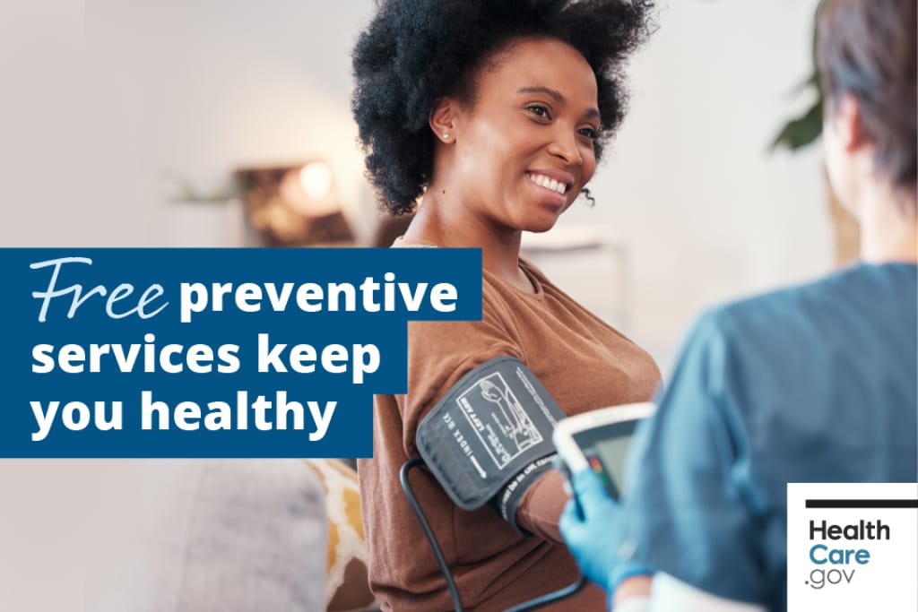 Woman getting blood pressure test with text “Free preventive services keep you healthy.”