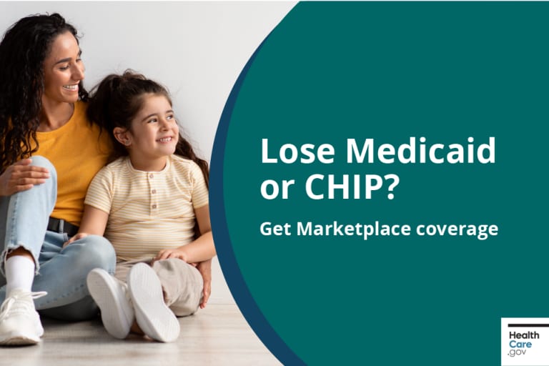 Understand Your Options If You Lose Medicaid Or CHIP | HealthCare.gov